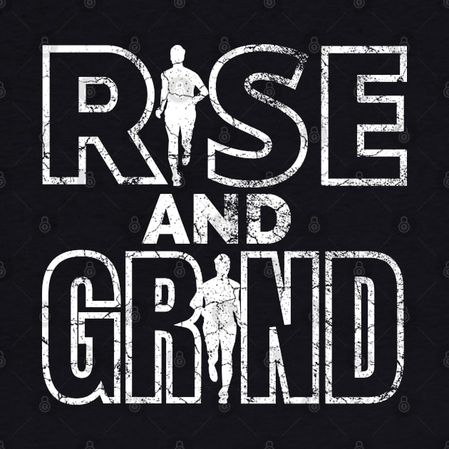 Rise and Grind by IndiPrintables